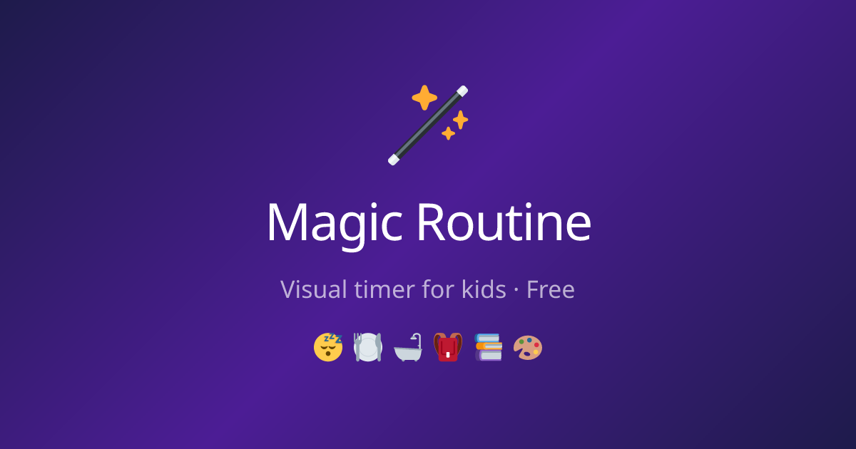 Magic Routine — Visual Timer for Kids
